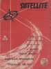 Satellite N° 23. Les cahiers de la science-fiction. Charles de Vet - Bertram Chandler - Michel Demuth - T.H. Mathieu - Irving Cox Jr .... SATELLITE 