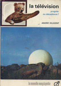 La télévision. Progrès ou décadence ?