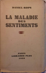 La maladie des sentiments.