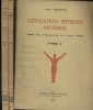 L'éducation physique moderne dans l'enseignement du 1er degré. En 3 volumes.. MARCHAND Roger 