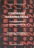 Itinéraire grammatical. L'enseignement de la grammaire en 5e (cinquième). Documents pédagogiques réservés à MM. les professeurs.. GRUNENWALD J. - ...