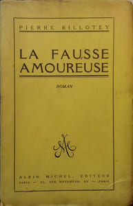 La fausse amoureuse.
