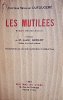 Les mutilées. Roman médico-social.. DUFOUGERE William 