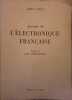 Aperçus de l'électronique française.. MALLET Robert A. 
