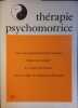 Thérapie psychomotrice N° 50.. THERAPIE PSYCHO-MOTRICE 