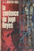 La sentence du juge Reyes.. MARTIN VIGIL José-Luis 