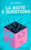 La boîte à questions. Petit dictionnaire des objections et des difficultés religieuses.. ROGUET A.-M. 