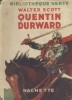 Quentin Durward.. SCOTT Walter 