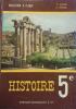Histoire. Rome et le moyen âge jusqu'en 1328. Classe de cinquième.. DHERS P. - TEMIME E. 