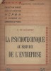 La psychotechnique au service de l'entreprise.. BEAUMONT G. de 