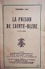 La prison de Sainte-Olive. 3 actes gais.. LUC Edmond 