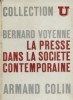 La presse dans la société contemporaine.. VOYENNE Bernard 