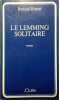 Le lemming solitaire.. ROSSET Renaud 