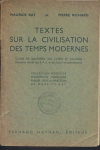 Textes sur la civilisation des temps modernes. Classe de quatrième des lycées et collèges.