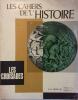 Les Cahiers de l'histoire N° 63 : Les croisades. Par Jean Guiffan.. LES CAHIERS DE L'HISTOIRE 