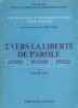 Plan de rénovation de l'enseignement du français à l'école élémentaire. 2. Vers la liberté de parole.. BEST Francine 