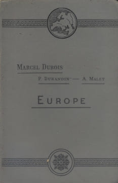 Europe.. DUBOIS Marcel - DURANDIN P. - MALET Albert