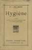 Hygiène à l'usage des écoles normales primaires et des candidats au brevet supérieur. Programme de 1920.. WEILL-MANTOU J. 