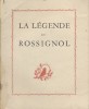 La légende du Rossignol. Edition originale numérotée.. MICHEL Simonne Illustrations de Line Touchet.