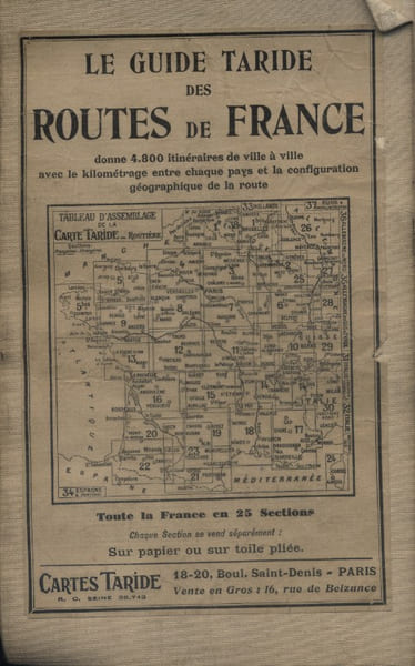 Carte de France routi&egrave;re et kilom&eacute;trique indiquant les grands itin&eacute;raires automobiles. Echelle 1:1 300 000.. CARTE TARIDE FRANCE 