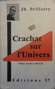 Crachat sur l'univers.