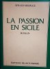 La passion en Sicile.. MOURGUE Gérard 