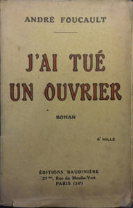J'ai tué un ouvrier.