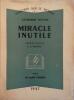 Miracle inutile.. HUTTER Catherine 