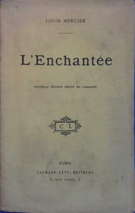 L'enchantée.