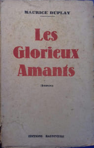 Les glorieux amants. Roman.