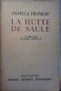La hutte de saule.. FRANKAU Pamela 