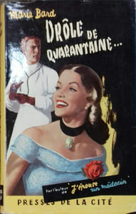 Drôle de quarantaine ...