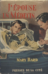 J'épouse un médecin.