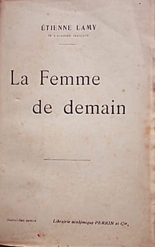 La femme de demain.. LAMY Etienne