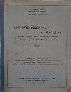 Approvisionnements et magasins. Extraits des leçons professées.
