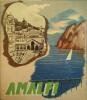 Amalfi.. ENTE NAZIONALE PER LE INDUSTRIE TURISTICHE - FERROVIE DELLO STATO 