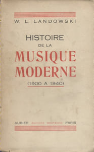 Histoire de la musique moderne. (1900 à 1940).