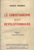 Le christianisme est révolutionnaire.. FRAIGNEUX Maurice 