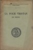 La folie Tristan de Berne.. HOEPFFNER Ernest 