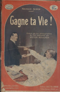 Gagne ta vie ! Roman d'après le film de Albert Willemetz et René Pujol.
