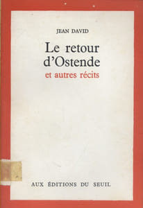 Le retour d'Ostende et autre récits.