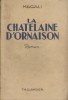 La châtelaine d'Ornaison.. MAGALI 