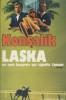 Laska, un nom hongrois qui signifie l'amour.. KONSALIK Heinz G. 