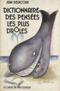 Dictionnaire des pensées les plus drôles.