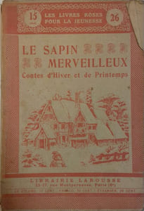 Le sapin merveilleux et autres contes d'hiver et de printemps.