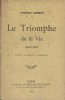 Le triomphe de la vie. 1900-1901.. JAMMES Francis 
