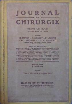 Journal de chirurgie. Revue critique mensuelle. tome XVIII. N° 1.. CUNEO B. - GOSSET A. - LECENE P. - LENORMANT Ch. - PROUST R. 