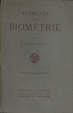 Eléments de biométrie.. MARTINET Alfred