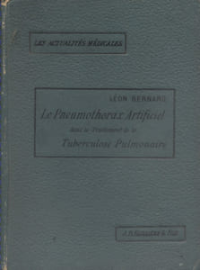 Le pneumothorax artificiel dans le traitement de la tuberculose pulmonaire.