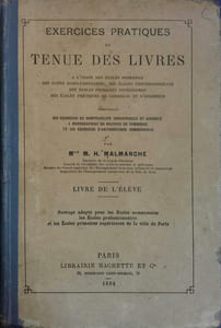 Exercices pratiques de tenue des livres à l'usage des écoles primaires, cours complémentaires ....